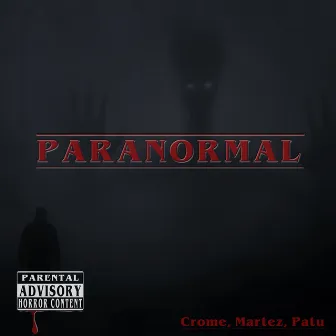 Paranormal by MC Crome