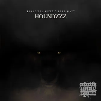 Houndzzz by Envee Tha Queen