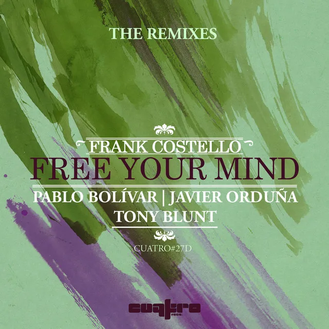 Free your mind - Javier Orduña Remix