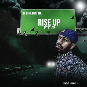 Rise Up Pt. 2 by Brotha Minista