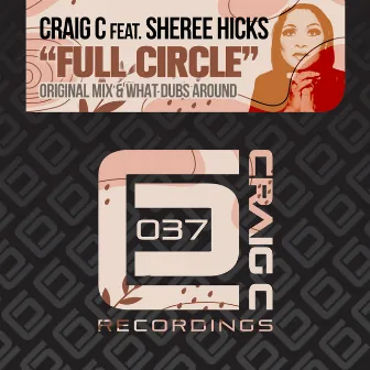 Full Circle by Craig C