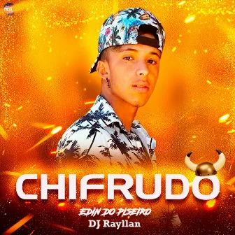 Chifrudo by DJ Rayllan