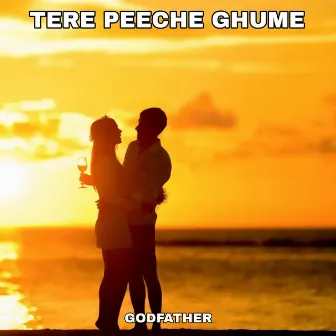 Tere Peeche Ghume by GodFather