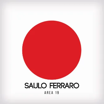 AREA 19 by Saulo Ferraro