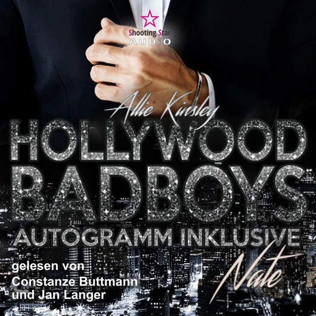 Nate [Hollywood BadBoys, Band 2, Autogramm inklusive (Ungekürzt)]