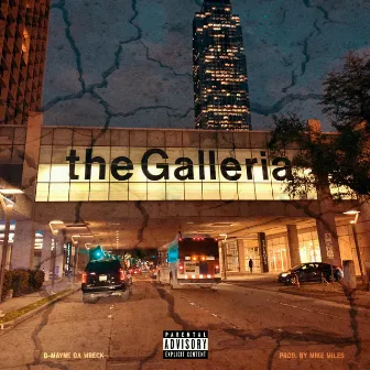 The Galleria by G-Mayne Da Wreck