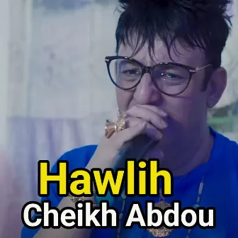 Hawlih (Medahet) by Cheikh Abdou