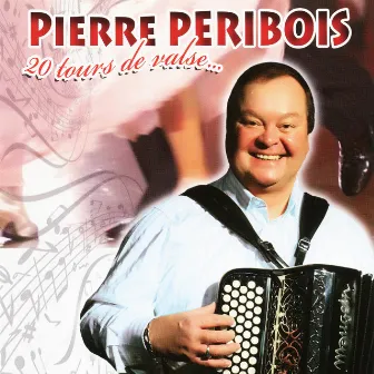 20 Tours De Valse by Pierre Péribois