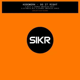 Do It Right by Kodewerk