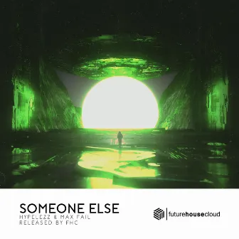 Someone Else by HYPELEZZ