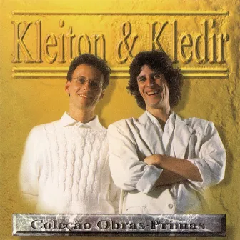 Obras Primas by Kleiton & Kledir