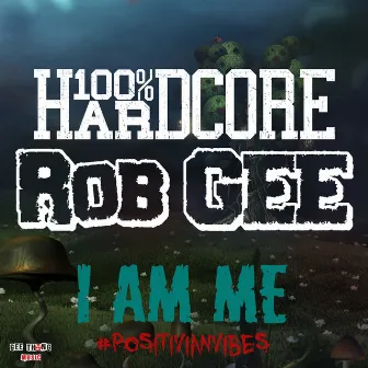 I Am Me by Rob Gee