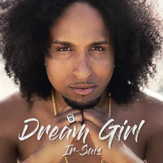 Dream Girl by Ir Sais