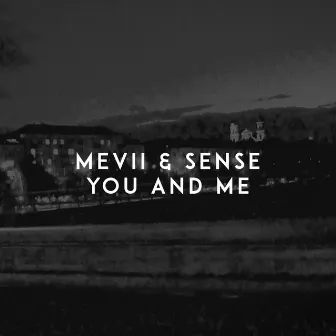 You and Me by Mevii