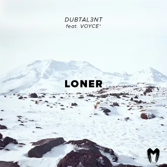 Loner by Dubtal3nt