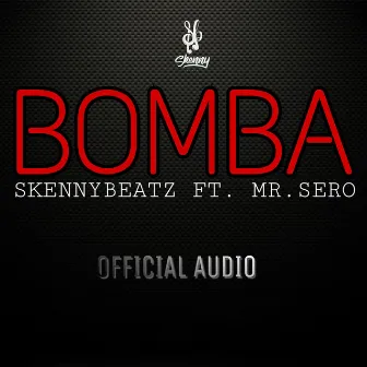 Bomba by Mr. Sero