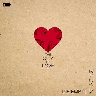 The City Of Love by Die Empty