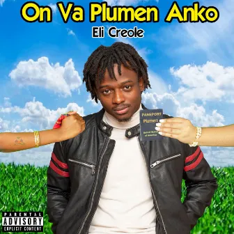 On Va Plumen Anko by Eli Creole