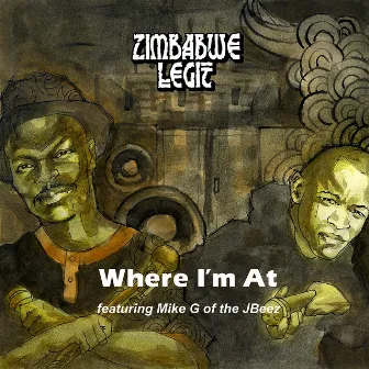 Where I'm At by Zimbabwe Legit