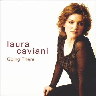 Going There by Laura Caviani