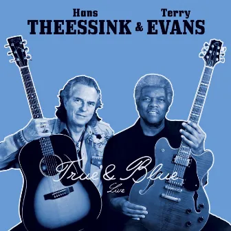 True & Blue (Live) by Terry Evans