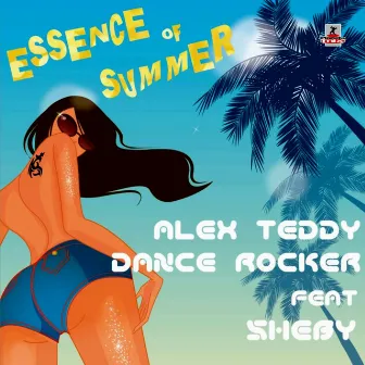 Essence of Summer by Dance Rocker