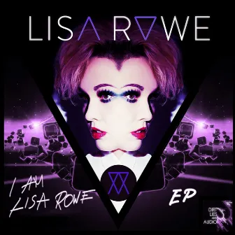 I Am Lisa Rowe by Lisa Rowe