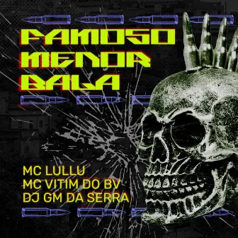 Famoso Menor Bala by Mc Vitim do BV