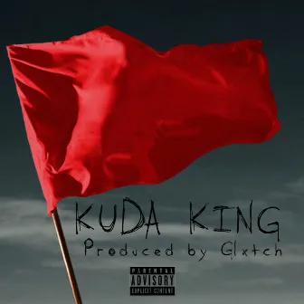 Red Flag by Kuda King