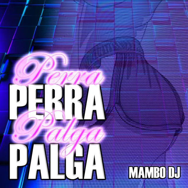 Perra Palga RKT