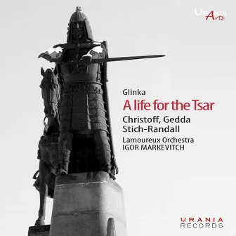 Glinka: A Life for the Tsar by Boris Christoff