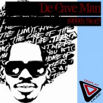 1989th Story by De Cave Man