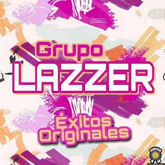 Exitos Originales by Grupo Lazzer