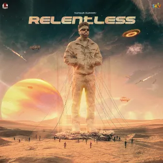 Relentless by Navaan Sandhu