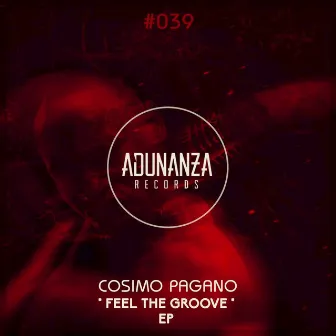 Feel the groove by Cosimo Pagano