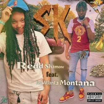 SK by Redd Shamone