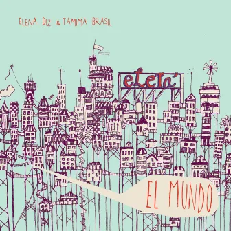 El Mundo by eletá