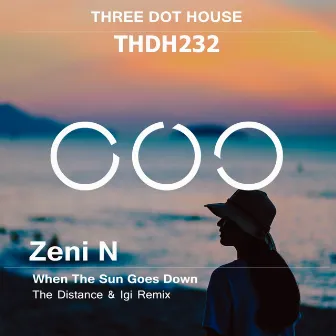 When The Sun Goes Down (The Distance & Igi Remix) by Zeni N