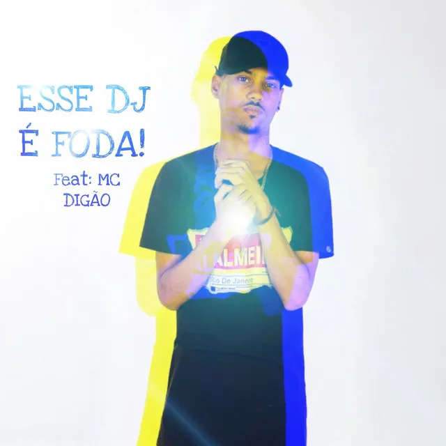 Esse Dj É Foda