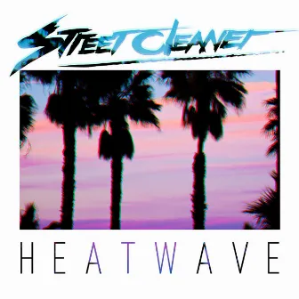 Heatwave by Street Cleaner