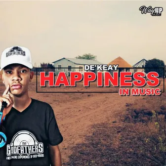 Happiness In Music by De'KeaY