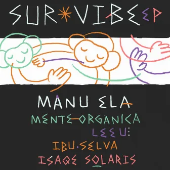 Sur Vibe by Manu Ela