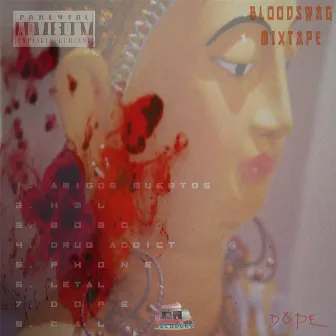 Blood Swag Mixtape by Dope