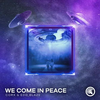 We Come In Peace by Edd Blaze