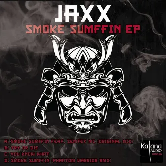 Smoke Sumffin by Semtex MC