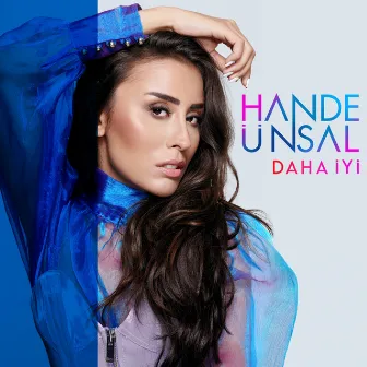 Daha İyi by Hande Ünsal