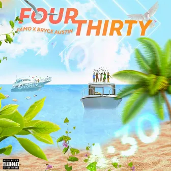 Four Thirty by Famo