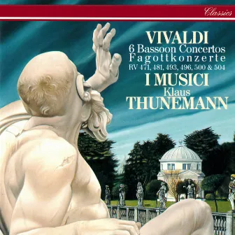 Vivaldi: 6 Bassoon Concertos by Klaus Thunemann