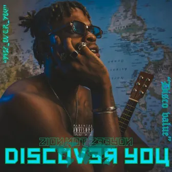 DISCOVER YOU by Zion not Zeeyon