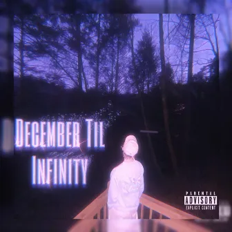 DECEMBER TIL INFINITY by Benaiah